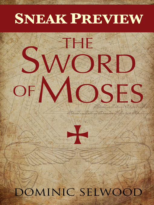 Title details for The Sword of Moses (Sneak Preview) by Dominic Selwood - Available